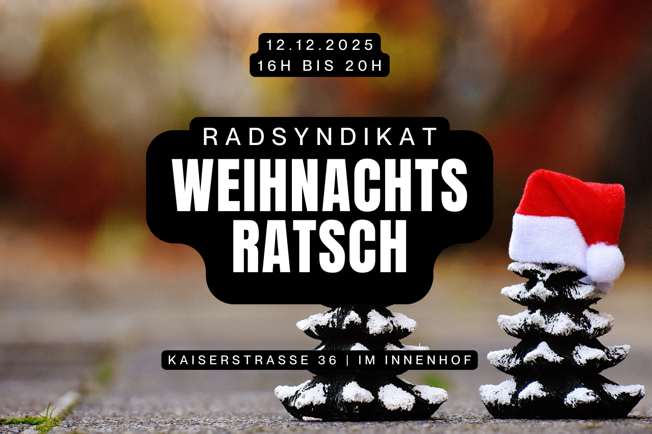 RADsyndikat Weihnachtsratsch, 12.12.2025 ab 16:00